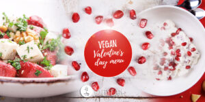 Vegan Valentine's day special menu