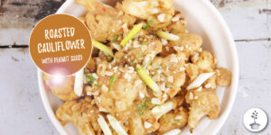 roasted cauliflower with peanut sauce